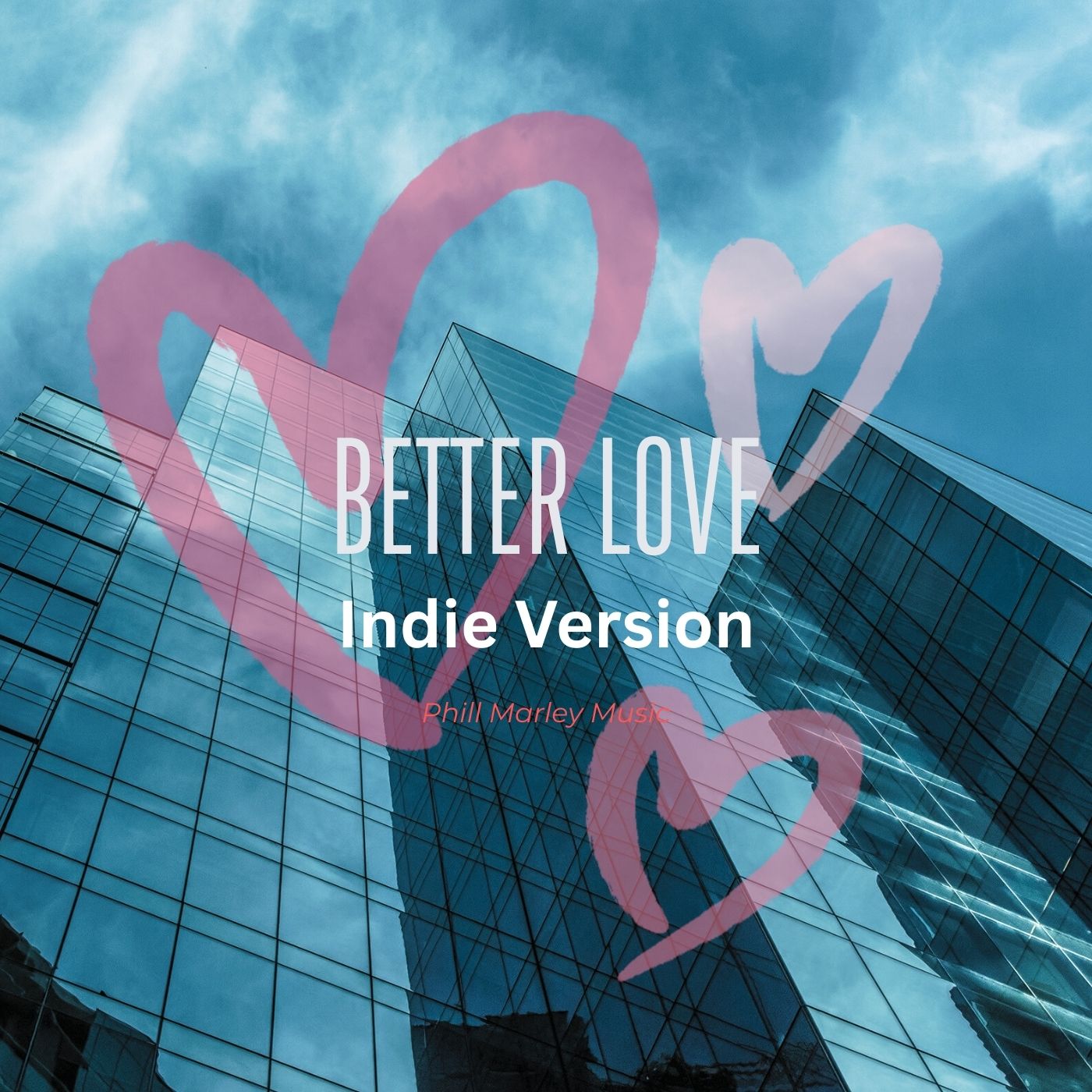 Better Love Indie Version